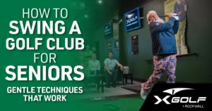 How to Swing a Golf Club for Seniors Gentle Techniques that work from x-golf rockwall with a man swinging a golf club into a golf simulator
