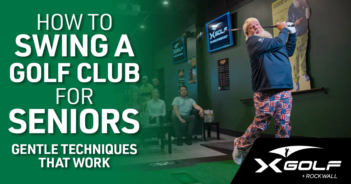 How to Swing a Golf Club for Seniors Gentle Techniques that work from x-golf rockwall with a man swinging a golf club into a golf simulator