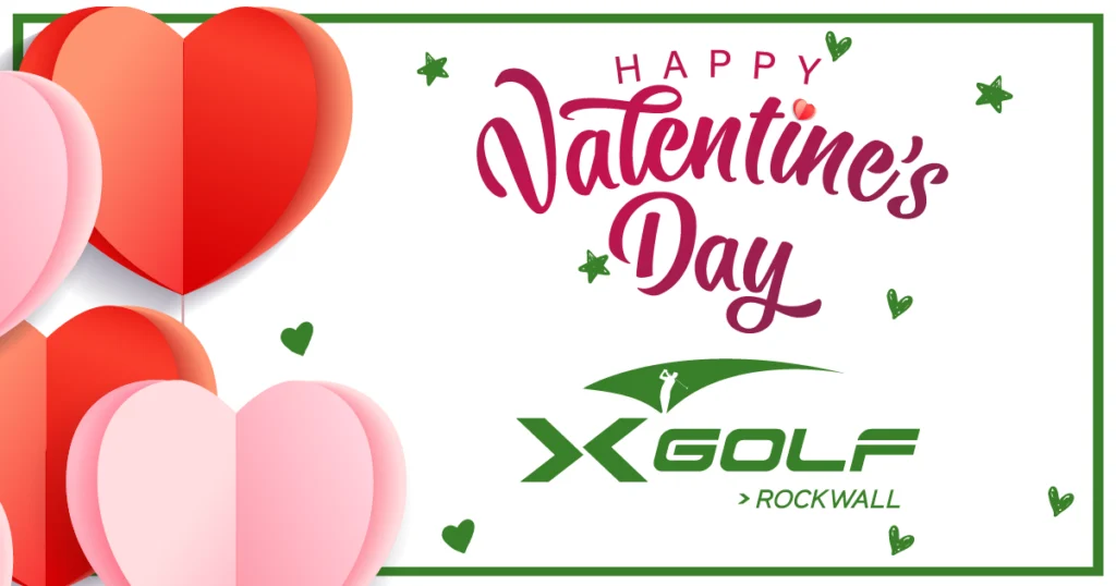 Happy Valentine's Day at X-Golf Rockwall