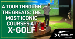 Golfer post-swing at X-Golf Rockwall simulator; Caption reads "A tour through the greats: The most iconic courses at X-Golf"