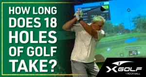 How long does 18 holes of golf take? — X-Golf Rockwall