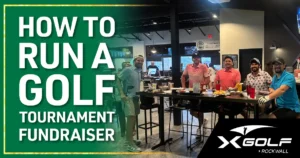 How to run a golf tournament fundraiser — X-Golf Rockwall